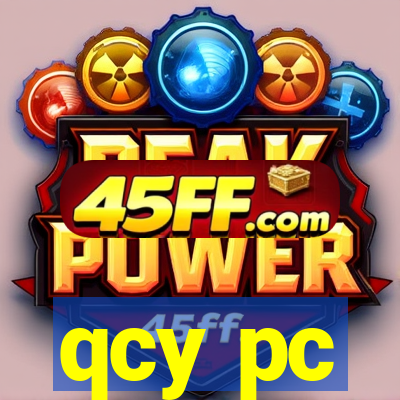 qcy pc